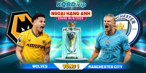 Soi Kèo Wolves Vs Manchester City 23h30 16_08 - Vòng 1 Ngoại Hạng Anh